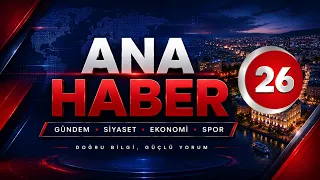 17 AĞUSTOS 2026 ANA HABER BÜLTENİ