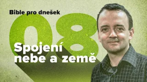 Bible pro dnešek / Kristus nade vším / 2026 1Q 08