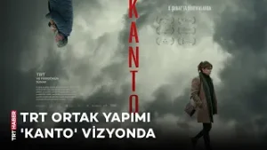 Festivallerden ödüllerle dönen, TRT ortak yapımı 'Kanto' vizyonda