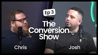 The Conversion Show - Episode 3