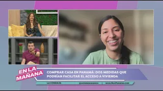 Buying a house in Panama: Two measures that could facilitate access to housing | In the Morning
