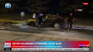 Seyir hâlindeki otomobil alev aldı