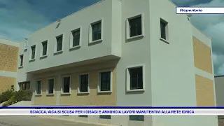 SCIACCA, AICA APOLOGIZES FOR THE INCONVENIENCE AND ANNOUNCES MAINTENANCE WORK ON THE WATER NETWORK