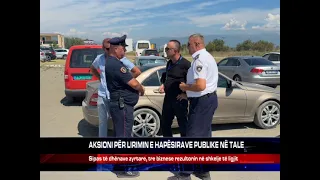 AKSIONI PËR LIRIMIN E HAPËSIRAVE PUBLIKE NË TALE