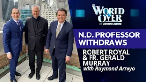 N.D. Professor Withdraws: The Papal Posse | The World Over with Raymond Arroyo | February 26, 2026