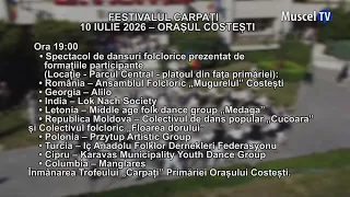 MUSCEL TV NEWS 07/09/2026 THE CARPATHIAN INTERNATIONAL FOLKLORE FESTIVAL IS COMING TO COSTESTI