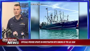 Officials provide update on investigation into sinking of the Lily Jean