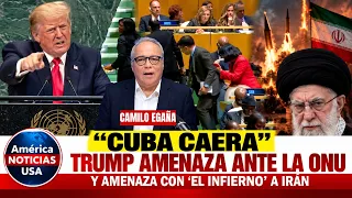 🔥¡TRUMP SACUDE LA ONU! “Cuba caerá” y amenaza con llevar a Irán “al infierno”