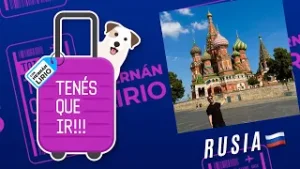 #TenesQueIr l Programa del 25 de enero de 2026 - RUSIA