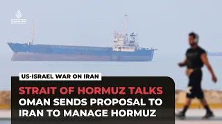 Oman sends new proposal to Iran to manage Strait of Hormuz: Reports