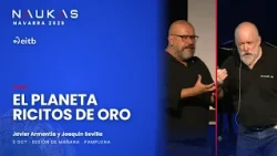The Goldilocks Planet | Javier Armentia and Joaquín Sevilla · Naukas Navarra 2026