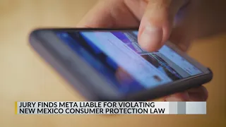 New Mexico jury reaches verdict in state’s privacy violation case against Meta