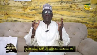 Nit ak jefem of July 05, 2026 Theme: Cheikh Amadou Bamba and the 1926 voluntary contribution