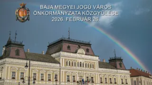 Baja Megyei Jogú Város Önkormányzata Közgyűlése 2026. február 26.