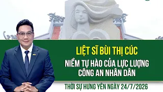 Hung Yen News Friday, 07/24/2026