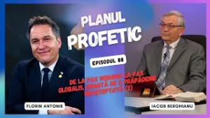 Planul profetic | De la Pax Romana la Pax Globalis, urmată de o prăpădenie neașteptată (2) | 88
