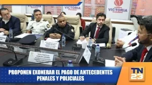 Proponen exonerar el pago de antecedentes penales y policiales
