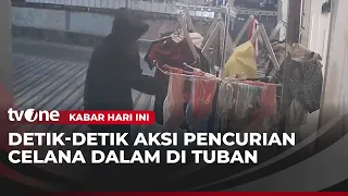Terekam CCTV Aksi Pencurian Celana Dalam di Tuban | Kabar Hari Ini