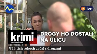 Bývalý narkoman, díler a zlodej dnes varuje mladých ľudí: KRIMI s Kristínou Kövešovou | TN live