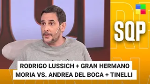 RODRIGO LUSSICH + MORIA VS. ANDREA DEL BOCA + TINELLI + GH #SQP | Programa completo (03/03/26)