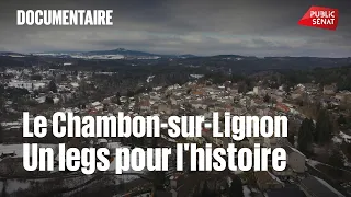 Le Chambon-sur-Lignon, a legacy for history