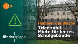 Trier zahlt Miete für leeres Schulgebäude | Hammer der Woche vom 21.02.2026 | ZDF