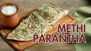 Methi Parantha & Guava Chutney Recipe | Ultimate Indian Breakfast