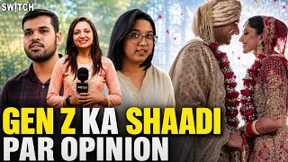 Gen Z vs Shaadi: Gen Z Ko Shaadi Kyun Nahi Karni? Gen Z’s Shocking Take on Marriage