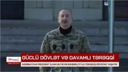 Güclü dövlət və davamlı tərəqqi