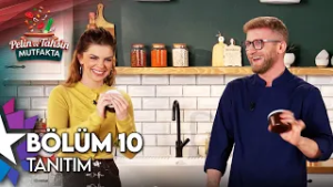 Pelin ve Tahsin Mutfakta | 10. Bölüm Tanıtım