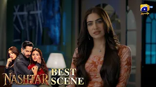 Nashtar Episode 02 | Most Watched Scene  | Danish Taimoor - Anmol Baloch | Har Pal Geo