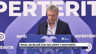 Spahia, 500 milionë euro nga xhepat e shqiptarëve