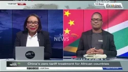 China's zero tariff treatment for African countries: Khayelihle Khumalo reports