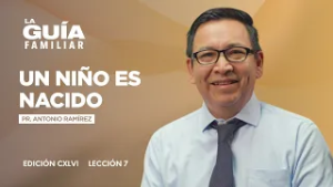 ?✨ Un Niño es Nacido | La Guía Familiar
