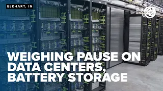 Elkhart weighs pause on data centers and battery storage projects as interest grows