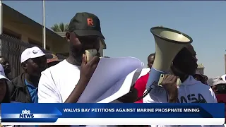 WALVIS BAY PETITIONS AGAINST MARINE PHOSPHATE MINING - nbc