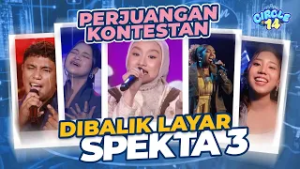 Demi tampil memukau! Ini dia Perjuangan Para Kontestan Dibalik Layar Spekta 3 | CIRCLE 14