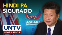 Pagdalo ni Chinese President Xi Jinping sa ASEAN Summit sa Pilipinas, hindi pa kumpirmado