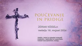 ZORAN KODELA - PRIDIGA  nedelja 16. Avgust 2026