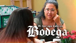 Vi har sgu købt en bodega (3:3) En virkelig dårlig idé?