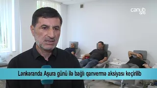 Lənkəranda Aşura günü ilə bağlı qanvermə aksiyası keçirilib