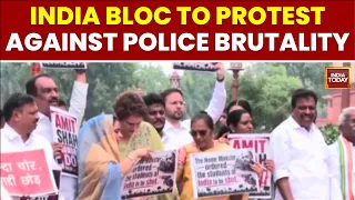 INDIA Bloc to Intensify Protest in Parliament Over Alleged Police Brutality | India Today