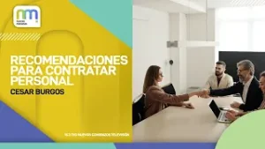 Recomendaciones Para Contratar Personal // Cesar Burgos // Nuevas Mañanas