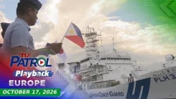 TV Patrol Playback Europe | October 17, 2026