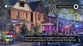Hamilton man charged with arson after fire at Landsdale home injures firefighter