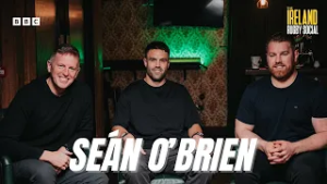 Seán O’Brien on Today’s Ireland, Selection Calls & Coaching Life