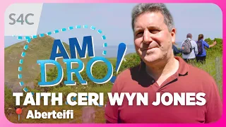 Taith Ceri Wyn Jones | Aberteifi | Am Dro 'Steddfod! | S4C