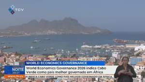 World Economics Governance 2026 indica Cabo Verde como país melhor governado em África