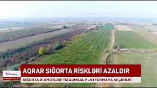 Aqrar sığorta riskləri azaldılır