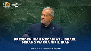 Presiden Iran Kecam AS - Israel Serang Warga Sipil Iran